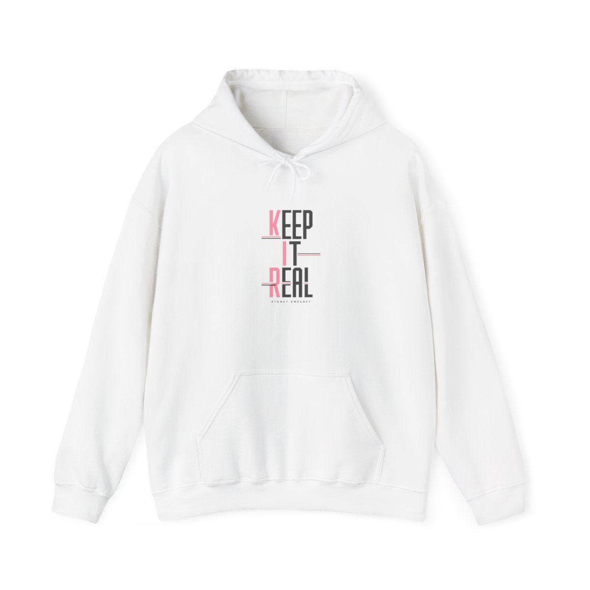 Sydney Sweeney "Keep It Real" Hoodie
