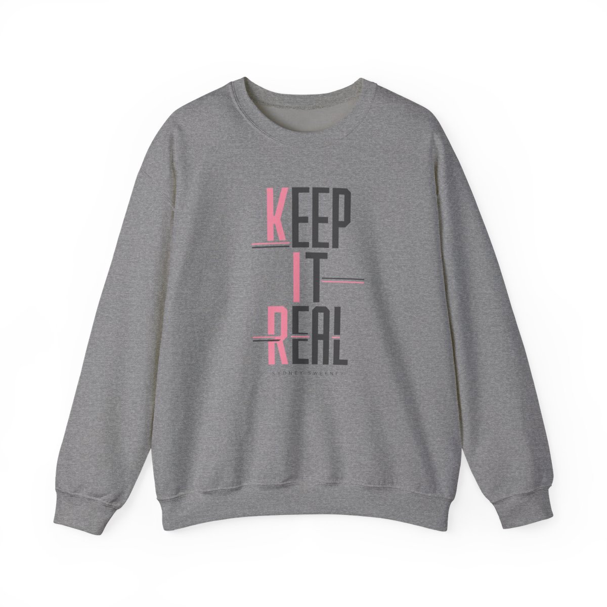 Sydney Sweeney "Keep It Real" Crewneck - alternate angle 3, merchandise
