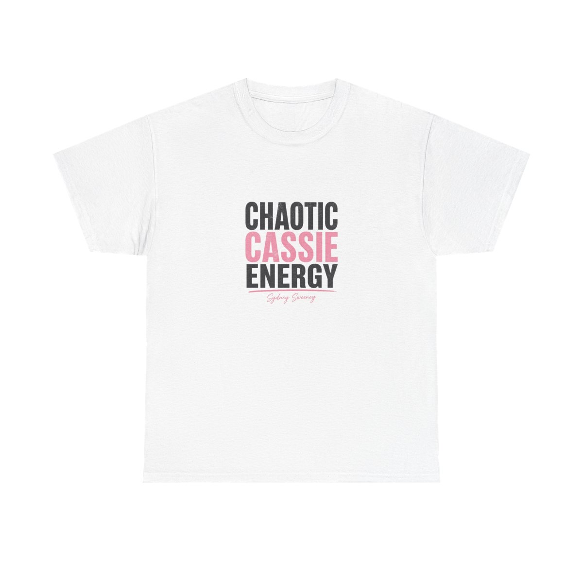 Sydney Sweeney "CHAOTIC CASSIE ENERGY" Unisex Tee