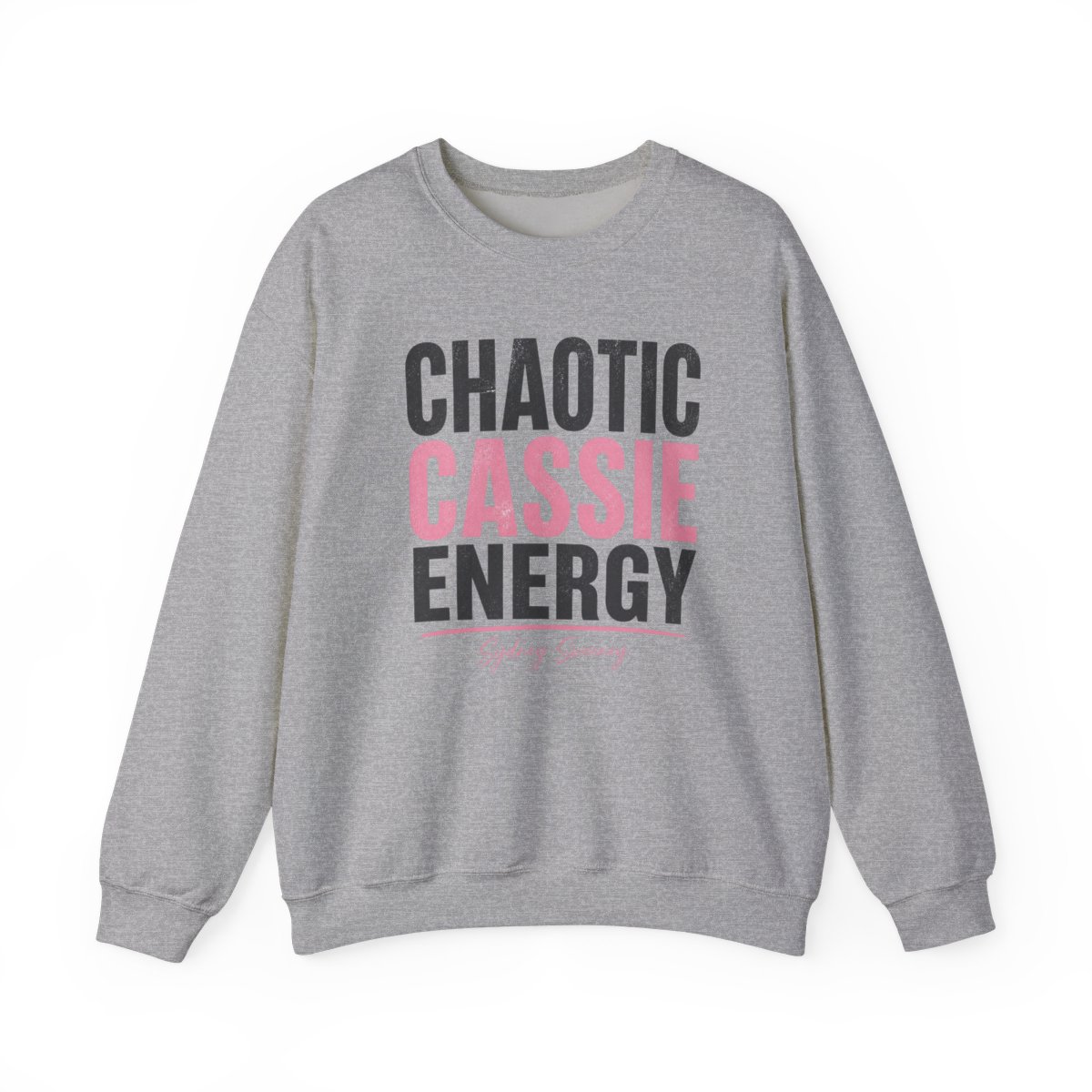 Sydney Sweeney "CHAOTIC CASSIE ENERGY" Crewneck