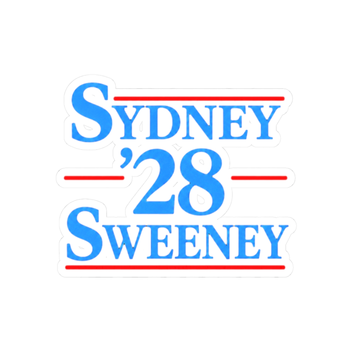 Sydney Sweeney For President 2028 Sticker - alternate angle 3, merchandise